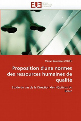 Book Proposition d''une normes des ressources humaines de qualite Marius D. Zinsou