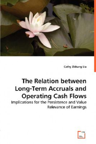 Książka Relation between Long-term Accruals and Operating Cash Flows Cathy Zishang