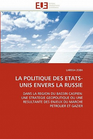 Kniha politique des etats-unis envers la russie Larissa Zoba