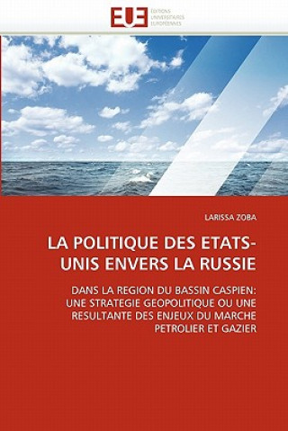 Książka politique des etats-unis envers la russie Larissa Zoba