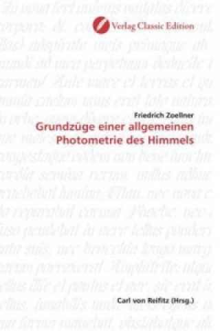 Książka Grundzüge einer allgemeinen Photometrie des Himmels Friedrich Zoellner