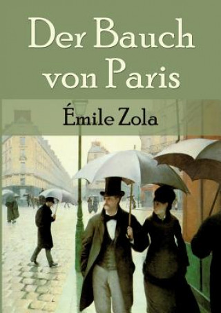 Kniha Bauch Von Paris Emile Zola