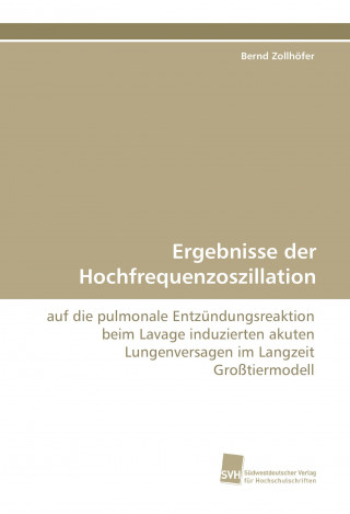 Książka Ergebnisse der Hochfrequenzoszillation Bernd Zollhöfer