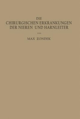 Książka Chirurgischen Erkrankungen Der Nieren Und Harnleiter Max Zondek