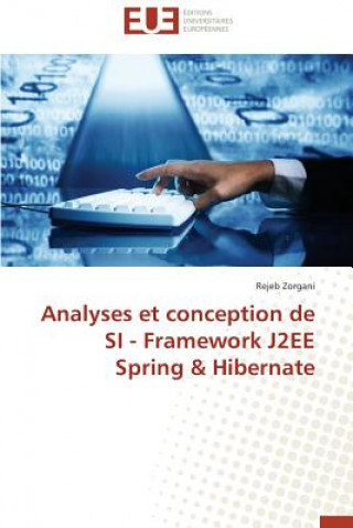 Book Analyses Et Conception de Si - Framework J2ee Spring Hibernate Rejeb Zorgani