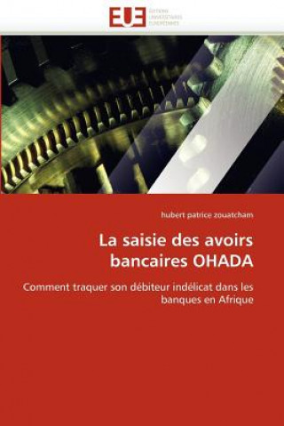 Könyv Saisie Des Avoirs Bancaires Ohada Hubert P. Zouatcham