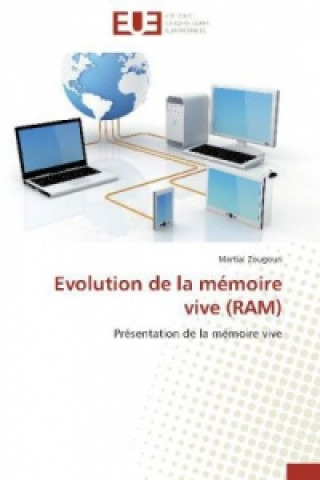 Knjiga Evolution de la mémoire vive (RAM) Martial Zougouri