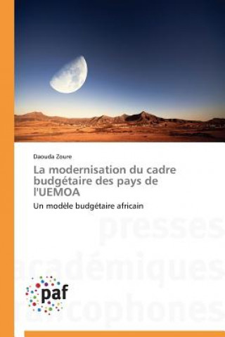 Kniha Modernisation Du Cadre Budgetaire Des Pays de l'Uemoa Daouda Zoure