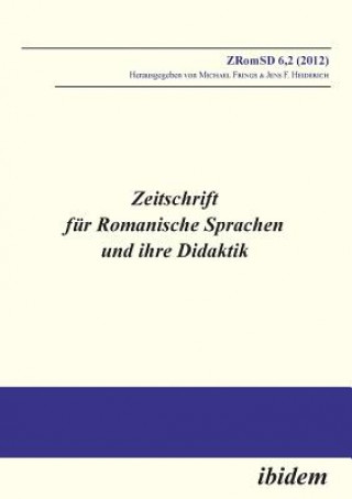 Livre Zeitschrift f r Romanische Sprachen und ihre Didaktik. Heft 6.2 Michael Frings