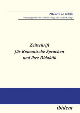 Könyv Zeitschrift f r Romanische Sprachen und ihre Didaktik. Heft 2.1 Michael Frings