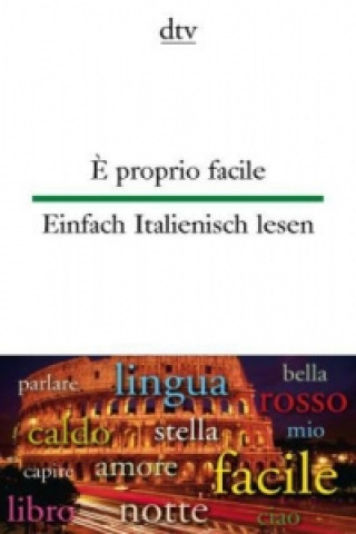 Kniha ? proprio facile Einfach Italienisch lesen Susanne Mehl