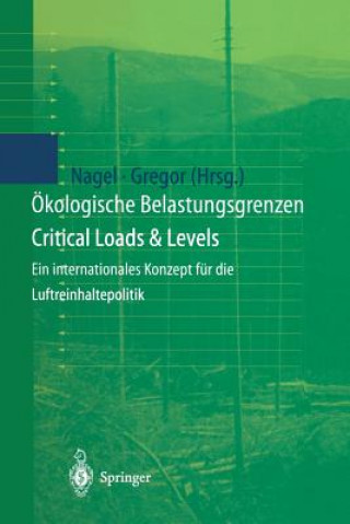 Kniha kologische Belastungsgrenzen - Critical Loads & Levels Heinz-Detlef Gregor