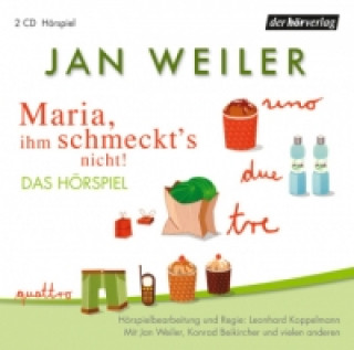 Hanganyagok Maria, ihm schmeckt's nicht, 2 Audio-CDs Jan Weiler