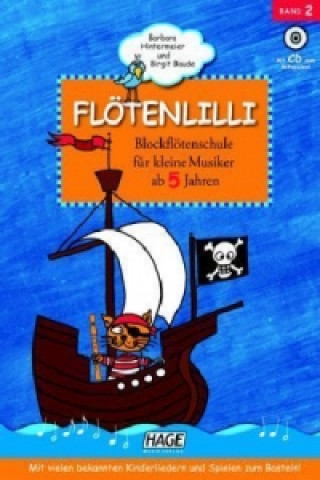 Kniha Flötenlilli - Blockflötenschule mit CD, Band 2. Bd.2 Barbara Hintermeier
