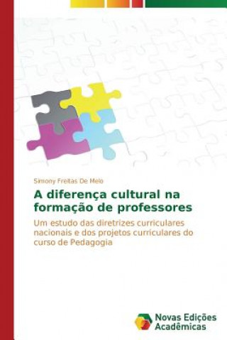 Kniha diferenca cultural na formacao de professores Simony Freitas De Melo
