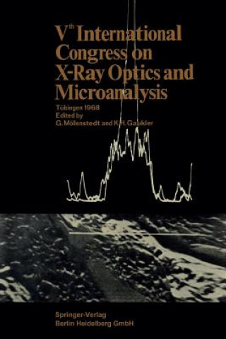 Kniha Vth International Congress on X-Ray Optics and Microanalysis / V. Internationaler Kongre  F r R ntgenoptik Und Mikroanalyse / Ve Congr s International Gottfried Möllenstedt