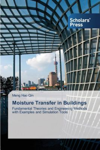 Książka Moisture Transfer in Buildings Meng Hao Qin