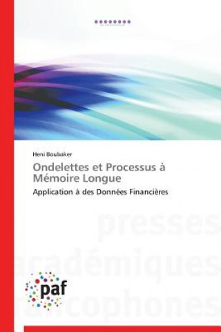Knjiga Ondelettes Et Processus A Memoire Longue Heni Boubaker