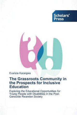 Libro Grassroots Community in the Prospects for Inclusive Education Evariste Karangwa