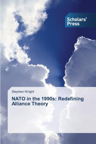 Kniha NATO in the 1990s Stephen Wright