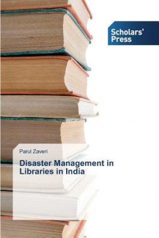 Książka Disaster Management in Libraries in India Parul Zaveri