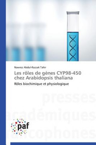 Carte Les Roles de Genes Cyp98-450 Chez Arabidopsis Thaliana Nawroz Abdul-Razzak Tahir