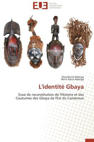 Книга L'Identit  Gbaya Dieudonné Ndanga