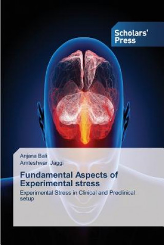Könyv Fundamental Aspects of Experimental Stress Anjana Bali