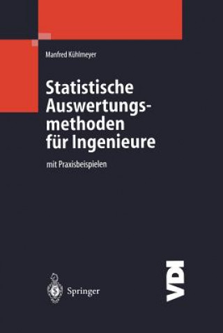 Könyv Statistische Auswertungsmethoden für Ingenieure Manfred Kühlmeyer