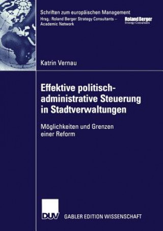 Kniha Effektive politisch-administrative Steuerung in Stadtverwaltungen Katrin Vernau