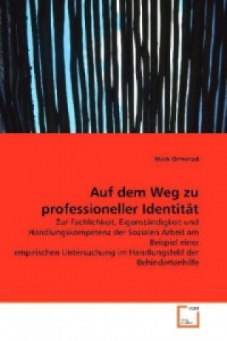 Книга Auf dem Weg zu professioneller Identität Mark Ormerod