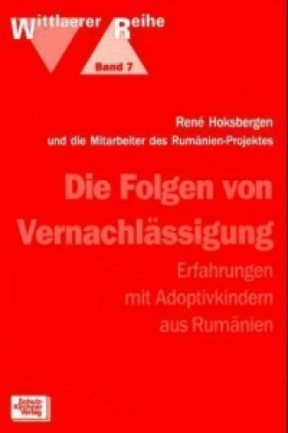 Kniha Die Folgen von Vernachlässigung Rene Hoksbergen