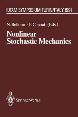 Könyv Nonlinear Stochastic Mechanics Nicola Bellomo