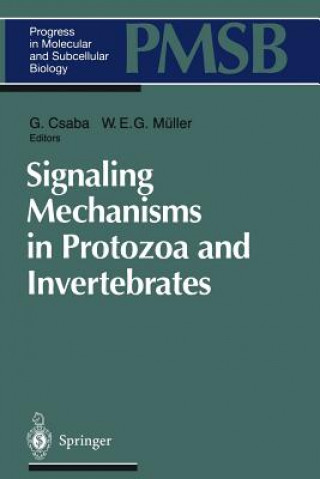 Kniha Signaling Mechanisms in Protozoa and Invertebrates G. Csaba