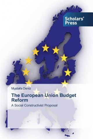 Carte European Union Budget Reform Mustafa Deniz