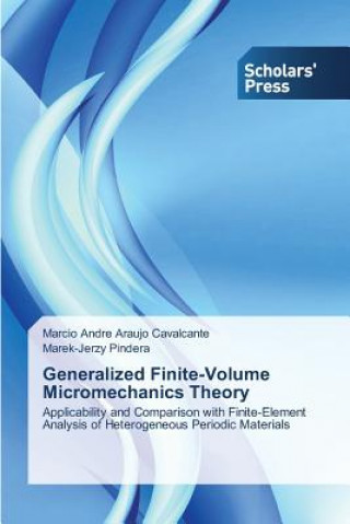 Kniha Generalized Finite-Volume Micromechanics Theory Marcio Andre Araujo Cavalcante