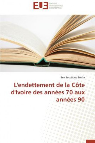 Carte L'Endettement de la C te d'Ivoire Des Ann es 70 Aux Ann es 90 Meite-B