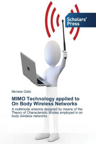 Kniha MIMO Technology applied to On Body Wireless Networks Michele Gallo