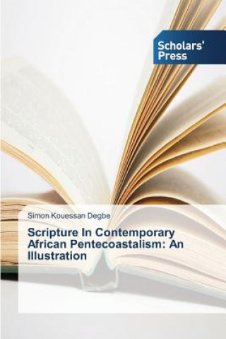 Carte Scripture in Contemporary African Pentecostalism Simon Kouessan Degbe