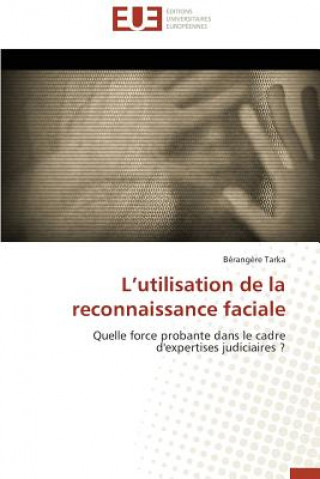 Könyv L Utilisation de la Reconnaissance Faciale Tarka-B