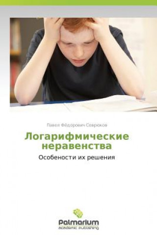 Livre Logarifmicheskie Neravenstva Sevryukov Pavel Fyedorovich