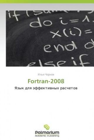 Kniha Fortran-2008 Il'ya Chernov