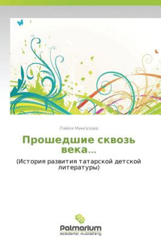 Carte Proshedshie Skvoz' Veka... Lyaylya Mingazova