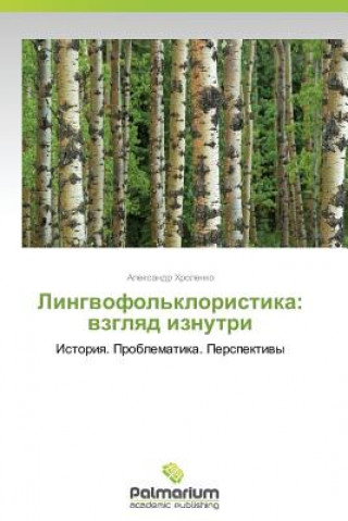 Könyv Lingvofol'kloristika Aleksandr Khrolenko
