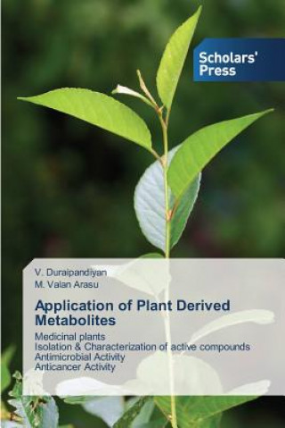 Kniha Application of Plant Derived Metabolites V. Duraipandiyan