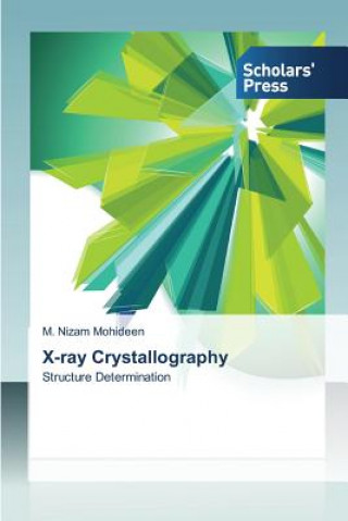 Knjiga X-ray Crystallography M. Nizam Mohideen