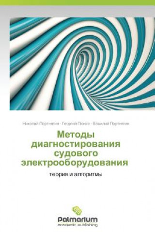 Kniha Metody Diagnostirovaniya Sudovogo Elektrooborudovaniya Nikolay Portnyagin