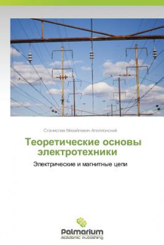 Książka Teoreticheskie Osnovy Elektrotekhniki Stanislav Mikhaylovich Apollonskiy