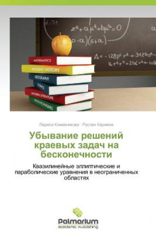 Książka Ubyvanie Resheniy Kraevykh Zadach Na Beskonechnosti Larisa Kozhevnikova