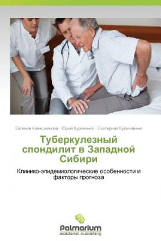 Carte Tuberkuleznyy Spondilit V Zapadnoy Sibiri Evgeniya Koveshnikova